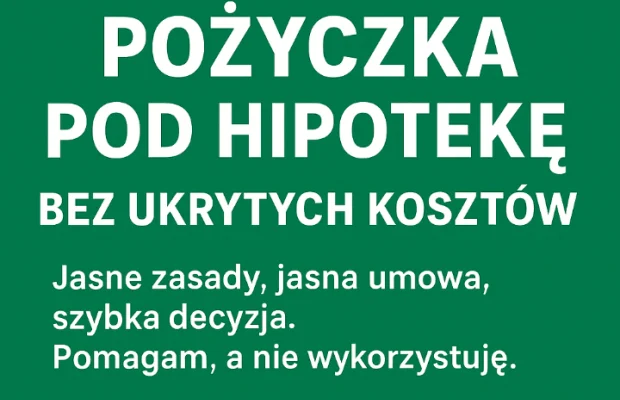 szyka pożyczka pod hipoteke nieruchomosci - Zdjęcie 1