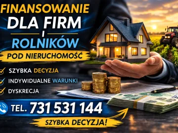 finansowanie dla firm pozabankowe zabezpieczone nieruchomoscia do 20 mln